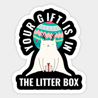 Your Gift is in the Litter Box Sticker